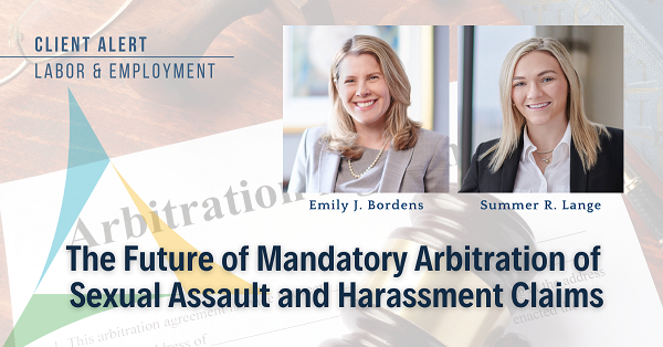 The Future Of Mandatory Arbitration Of Sexual Assault And Harassment